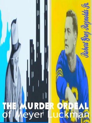 cover image of The Murder Ordeal of Meyer Luckman